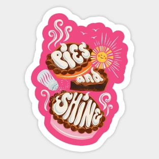 Pies and Shine Pun Print Sticker